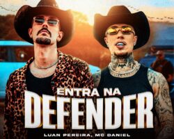 Luan Pereira e MC Daniel repetem parceria de sucesso no single “Entra na Defender”