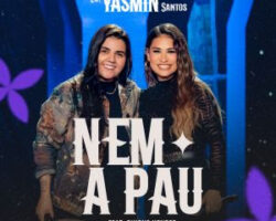 Potência vocal! Yasmin Santos estreia projeto com “Nem a pau” feat. Simone Mendes